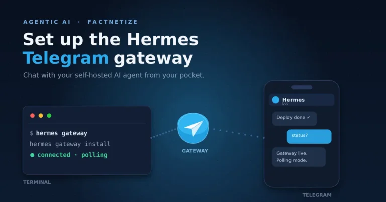 Set up the Hermes Telegram gateway in minutes